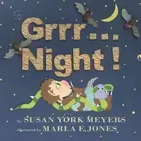 Grrr...Night! - Susan Meyers York