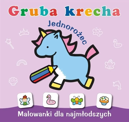 Gruba krecha. Jednorożec - Wydawnictwo Skrzat