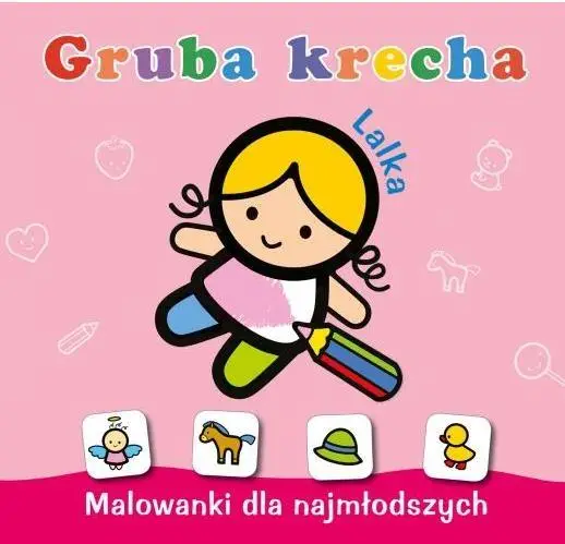 Gruba krecha. Lalka - Praca zbiorowa