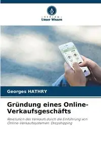 Gründung eines Online-Verkaufsgeschäfts - HATHRY Georges