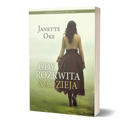 Gry rozkwita nadzieja - Janette Oke