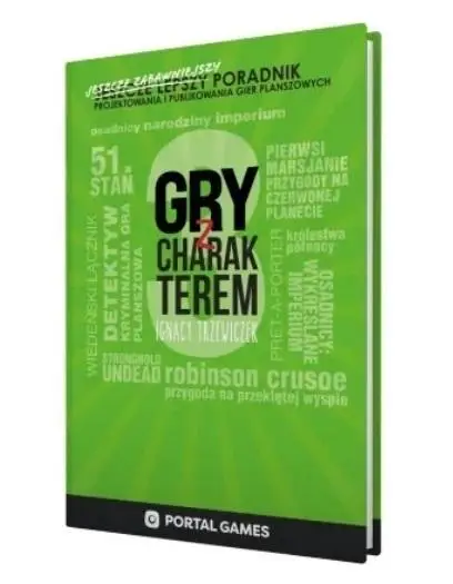 Gry z charakterem 3 PORTAL - Ignacy Trzewiczek