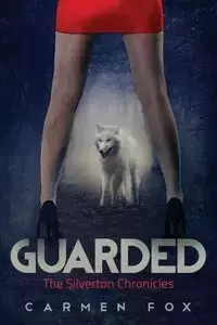 Guarded - Carmen Fox