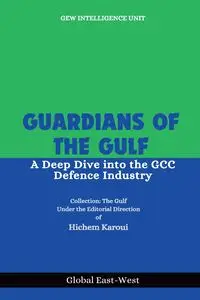 Guardians of the Gulf - Intelligence Unit GEW