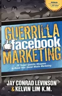 Guerrilla Facebook Marketing - Jay Conrad Levinson