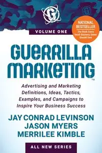 Guerrilla Marketing Volume 1 - Jay Conrad Levinson