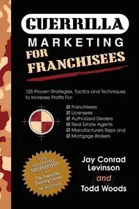 Guerrilla Marketing for Franchisees - Jay Conrad Levinson