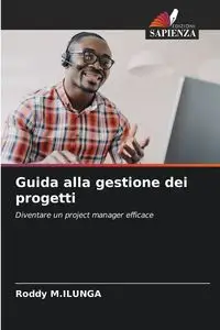 Guida alla gestione dei progetti - M.ILUNGA Roddy