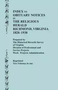 Guide to the Manuscript Collections of the Virginia Baptist Historical Society, Supplement No. 1 - Historical Records Survey of Virginia/Wo