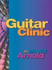 Guitar Clinic - Arnold Bruce