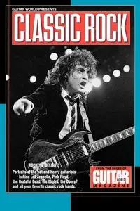 Guitar World Presents Classic Rock - Various Authors
