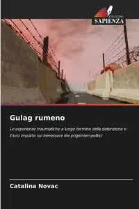 Gulag rumeno - Catalina Novac