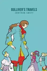 Gulliver's Travels - Swift Jonthan