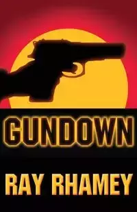 Gundown - Ray Rhamey