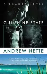 Gunshine State - Andrew Nette