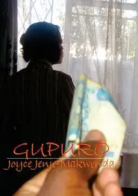 Gupuro - Joyce Jenje-Makwenda