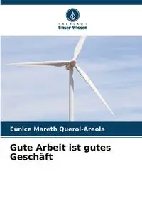 Gute Arbeit ist gutes Geschäft - Eunice Querol-Areola Mareth