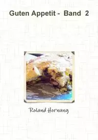 Guten Appetit - Band  2 - Roland Hornung