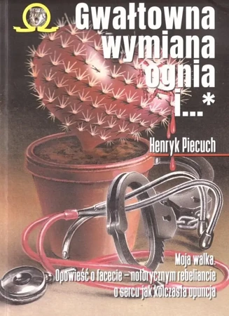 Gwałtowna wymiana ognia i.. T.1-2 - Henryk Piecuch