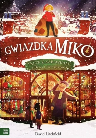 Gwiazdka Miko - David Litchfield, David Litchfield, Anna Pliś