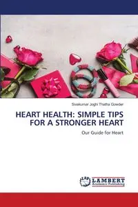 HEART HEALTH - Joghi Thatha Gowder Sivakumar