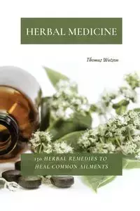 HERBAL MEDICINE - THOMAS WATSON