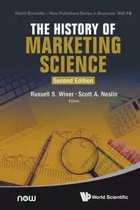 HISTORY OF MKTG SCI (2ND ED) - RUSSELL SCOTT S WINER A NESLIN