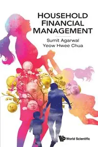 HOUSEHOLD FINANCIAL MANAGEMENT - SUMIT AGARWAL & YEOW HWEE CHUA