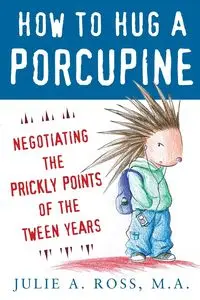 HOW TO HUG A PORCUPINE - ROSS