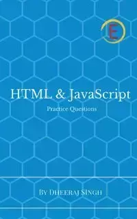 HTML & JavaScript Practice Questions - Singh Dheeraj