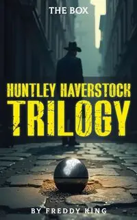 HUNTLEY HAVERSTOCK TRILOGY - Freddy King