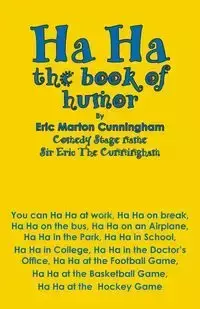 Ha Ha - Eric Cunningham Marton