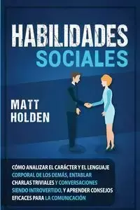 Habilidades Sociales - Matt Holden
