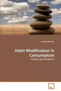 Habit Modification in Consumption - George Messinis