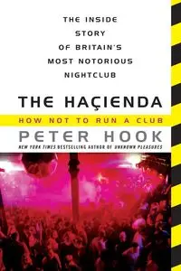 Hacienda, The - Peter Hook