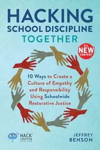 Hacking School Discipline Together - Jeffrey Benson