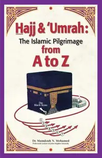 Hajj & Umrah from A to Z - Mohamed Mamdouh