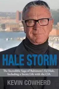 Hale Storm - Kevin Cowherd