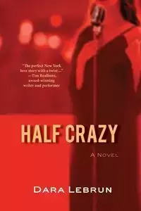 Half Crazy - Dara Lebrun