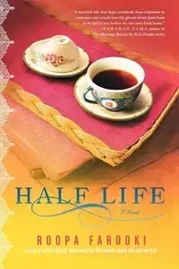 Half Life - Farooki Roopa