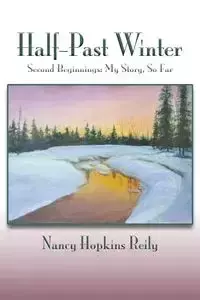 Half-Past Winter, Softcover - Nancy Reily