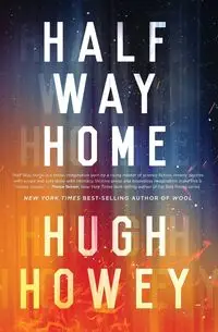 Half Way Home - Hugh Howey