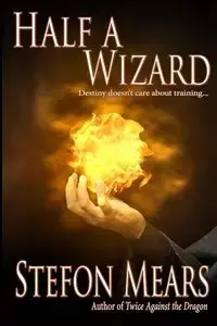 Half a Wizard - Mears Stefon