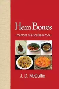 Ham Bones - McDuffie J. D.