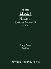 Hamlet, S.104 - Liszt Franz