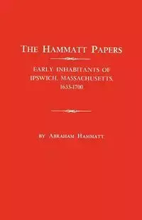 Hammatt Papers - Abraham Hammatt