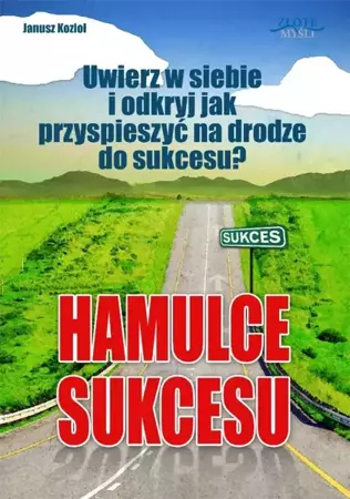 Hamulce sukcesu. Audiobook - Janusz Kozioł