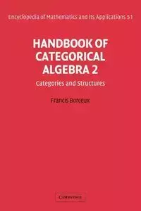 Handbook of Categorical Algebra - Francis Borceux