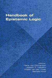 Handbook of Epistemic Logic - Hans van Joseph van Y. Ditmarsch Halpern Wiebe der Hoek Barteld Kooi