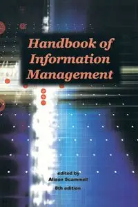 Handbook of Information Management - Scammell Alison